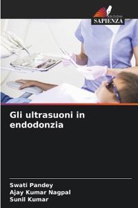Gli ultrasuoni in endodonzia