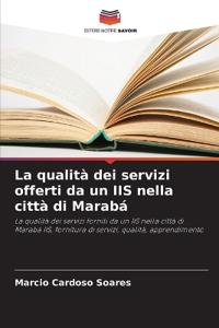 La qualità dei servizi offerti da un IIS nella città di Marabá