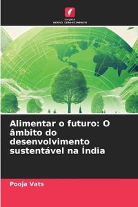 Alimentar o futuro