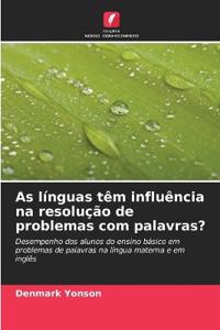 As línguas têm influência na resolução de problemas com palavras?