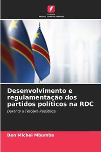 Desenvolvimento e regulamentação dos partidos políticos na RDC