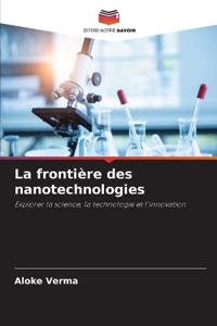 La frontière des nanotechnologies