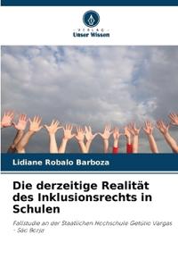 Die derzeitige Realität des Inklusionsrechts in Schulen