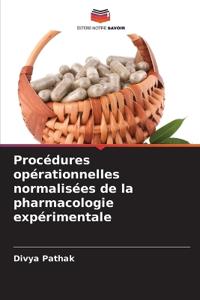 Procédures opérationnelles normalisées de la pharmacologie expérimentale