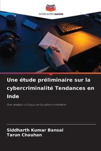 Une étude préliminaire sur la cybercriminalité Tendances en Inde