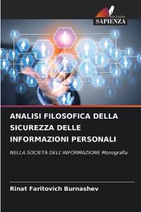 Analisi Filosofica Della Sicurezza Delle Informazioni Personali