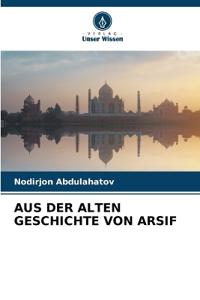 Aus Der Alten Geschichte Von Arsif
