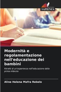 Modernità e regolamentazione nell'educazione dei bambini