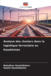 Analyse des clusters dans la logistique ferroviaire au Kazakhstan