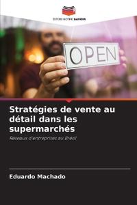 Stratégies de vente au détail dans les supermarchés