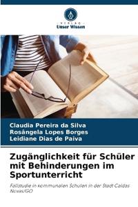 Zugänglichkeit für Schüler mit Behinderungen im Sportunterricht
