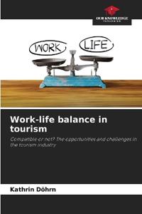 Work-life balance in tourism