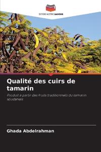 Qualité des cuirs de tamarin