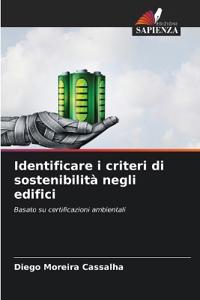 Identificare i criteri di sostenibilità negli edifici