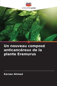Un nouveau composé anticancéreux de la plante Eremurus