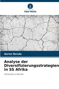Analyse der Diversifizierungsstrategien in SS Afrika