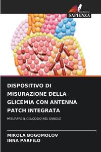 Dispositivo Di Misurazione Della Glicemia Con Antenna Patch Integrata