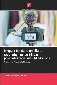 Impacto das mídias sociais na prática jornalística em Makurdi