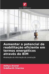 Aumentar o potencial de reabilitação eficiente em termos energéticos através do BIM