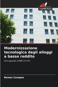 Modernizzazione tecnologica degli alloggi a basso reddito