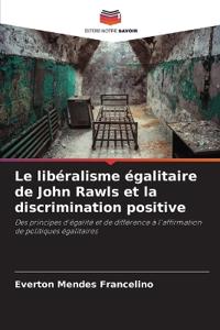 Le libéralisme égalitaire de John Rawls et la discrimination positive