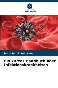 Ein kurzes Handbuch über Infektionskrankheiten