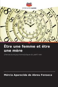 Être une femme et être une mère