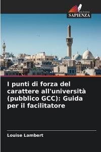 I punti di forza del carattere all'università (pubblico GCC)