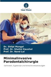Minimalinvasive Parodontalchirurgie