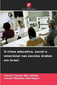 O clima educativo, social e emocional nas escolas árabes em Israel