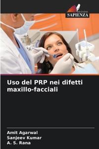 Uso del PRP nei difetti maxillo-facciali