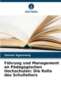 Führung und Management an Pädagogischen Hochschulen