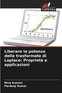 Liberare la potenza delle trasformate di Laplace