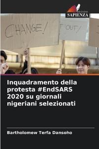 Inquadramento della protesta #EndSARS 2020 su giornali nigeriani selezionati
