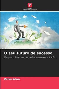 O seu futuro de sucesso