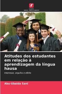 Atitudes dos estudantes em relação à aprendizagem da língua hausa