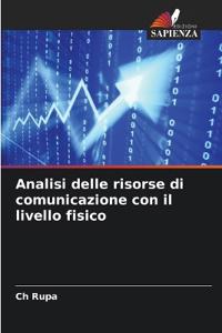 Analisi delle risorse di comunicazione con il livello fisico