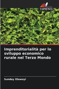 Imprenditorialità per lo sviluppo economico rurale nel Terzo Mondo