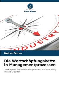 Die Wertschöpfungskette in Managementprozessen
