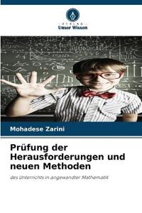 Prüfung der Herausforderungen und neuen Methoden