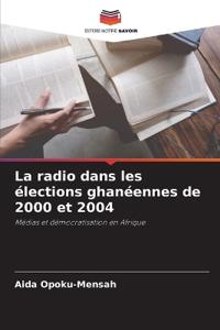 La radio dans les élections ghanéennes de 2000 et 2004