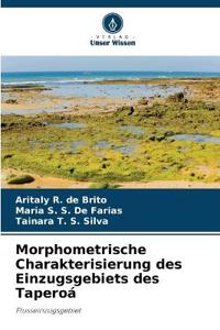 Morphometrische Charakterisierung des Einzugsgebiets des Taperoá