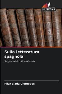 Sulla letteratura spagnola