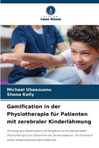 Gamification in der Physiotherapie für Patienten mit zerebraler Kinderlähmung