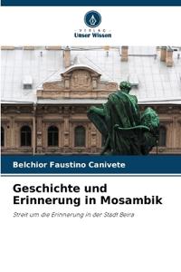 Geschichte und Erinnerung in Mosambik