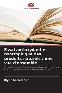 Essai antioxydant et nootrophique des produits naturels