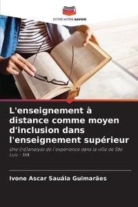 L'enseignement à distance comme moyen d'inclusion dans l'enseignement supérieur