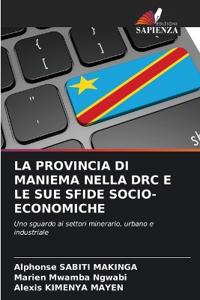 La Provincia Di Maniema Nella Drc E Le Sue Sfide Socio-Economiche
