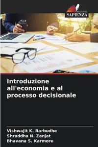 Introduzione all'economia e al processo decisionale