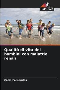 Qualità di vita dei bambini con malattie renali